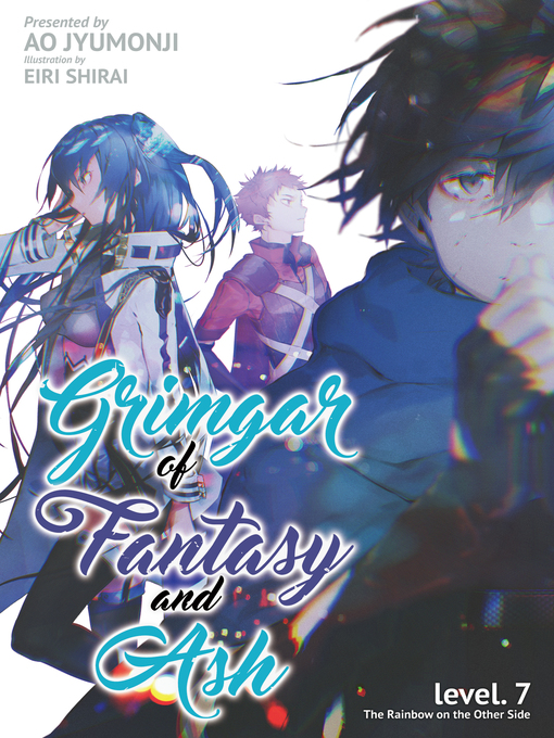 Title details for Grimgar of Fantasy and Ash, Volume 7 by Ao Jyumonji - Available